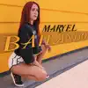 Maryel - Bailando - Single